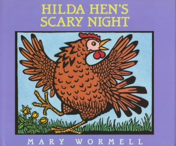 Hilda Hen's Scary Night